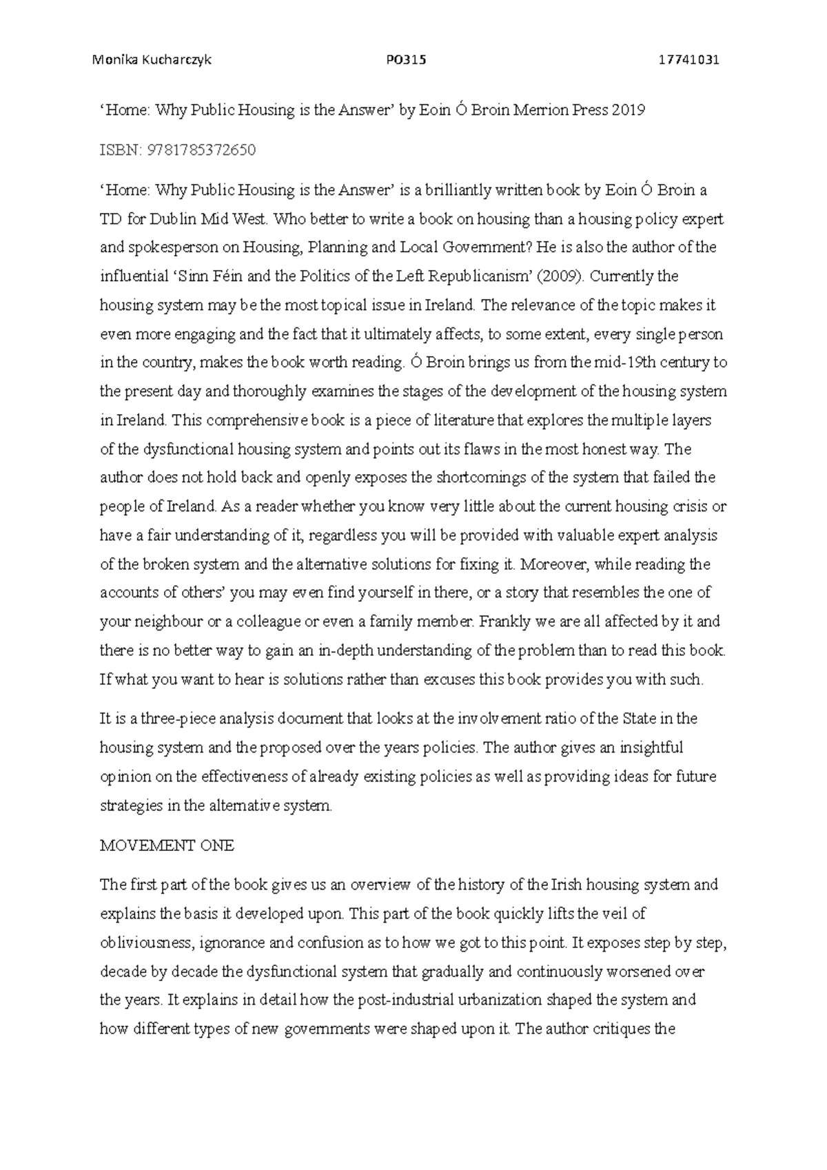 ‘Home Why Public Housing is the Answer’ by Eoin Ó Broin Who better to write a book on housing
