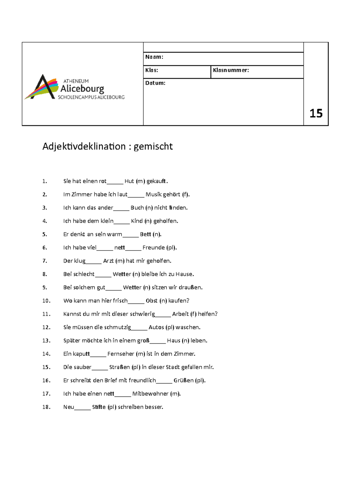 Adjektivdeklination Übungen Gemischt - 15 Naam: Klas: Klasnummer: Datum ...