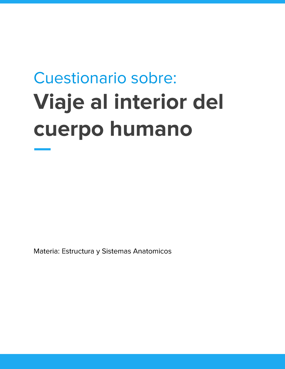 Cuestionario Del Video Anatomia Cuestionario Sobre Viaje Al Interior Del Cuerpo Humano 8519