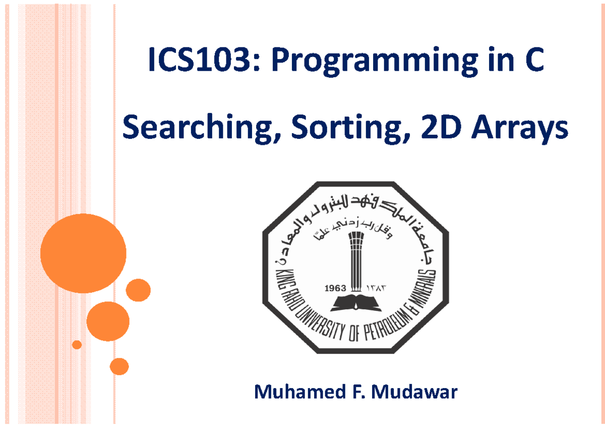 17340426009248928016 - ICS103: Programming in C Searching, Sorting, 2D ...