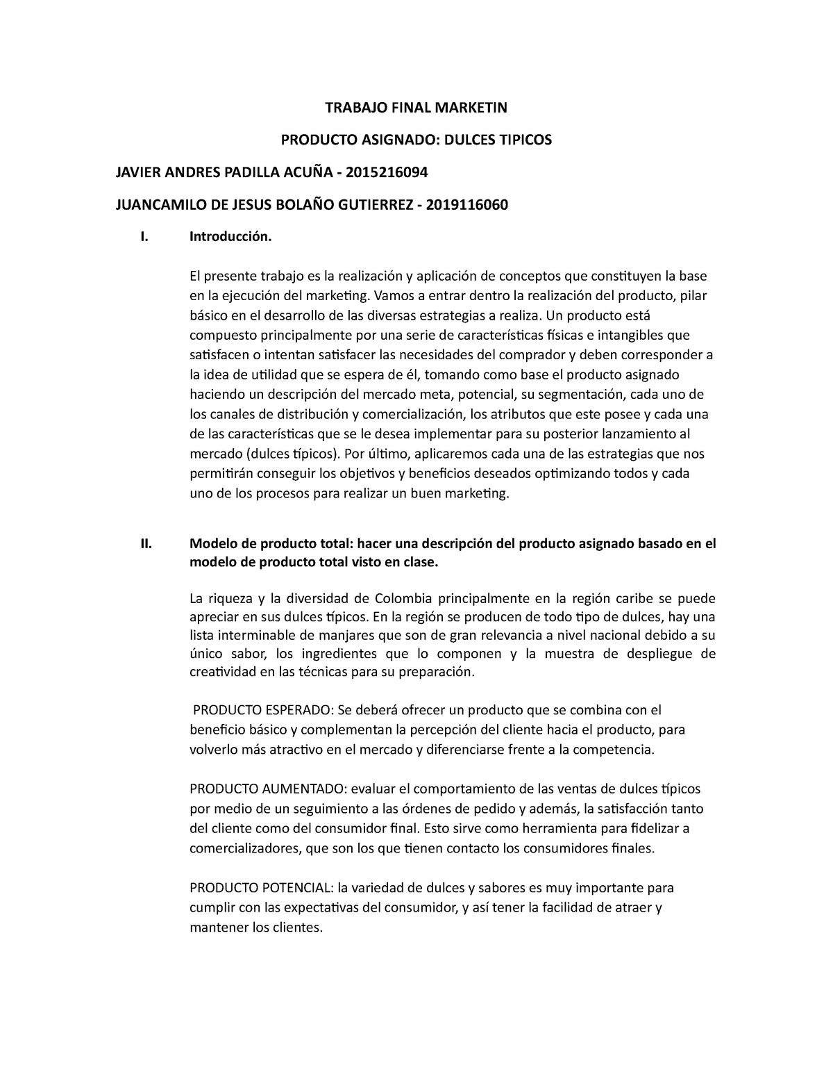 Trabajo Final Marketing - TRABAJO FINAL MARKETIN PRODUCTO ASIGNADO: DULCES  TIPICOS JAVIER ANDRES - Studocu