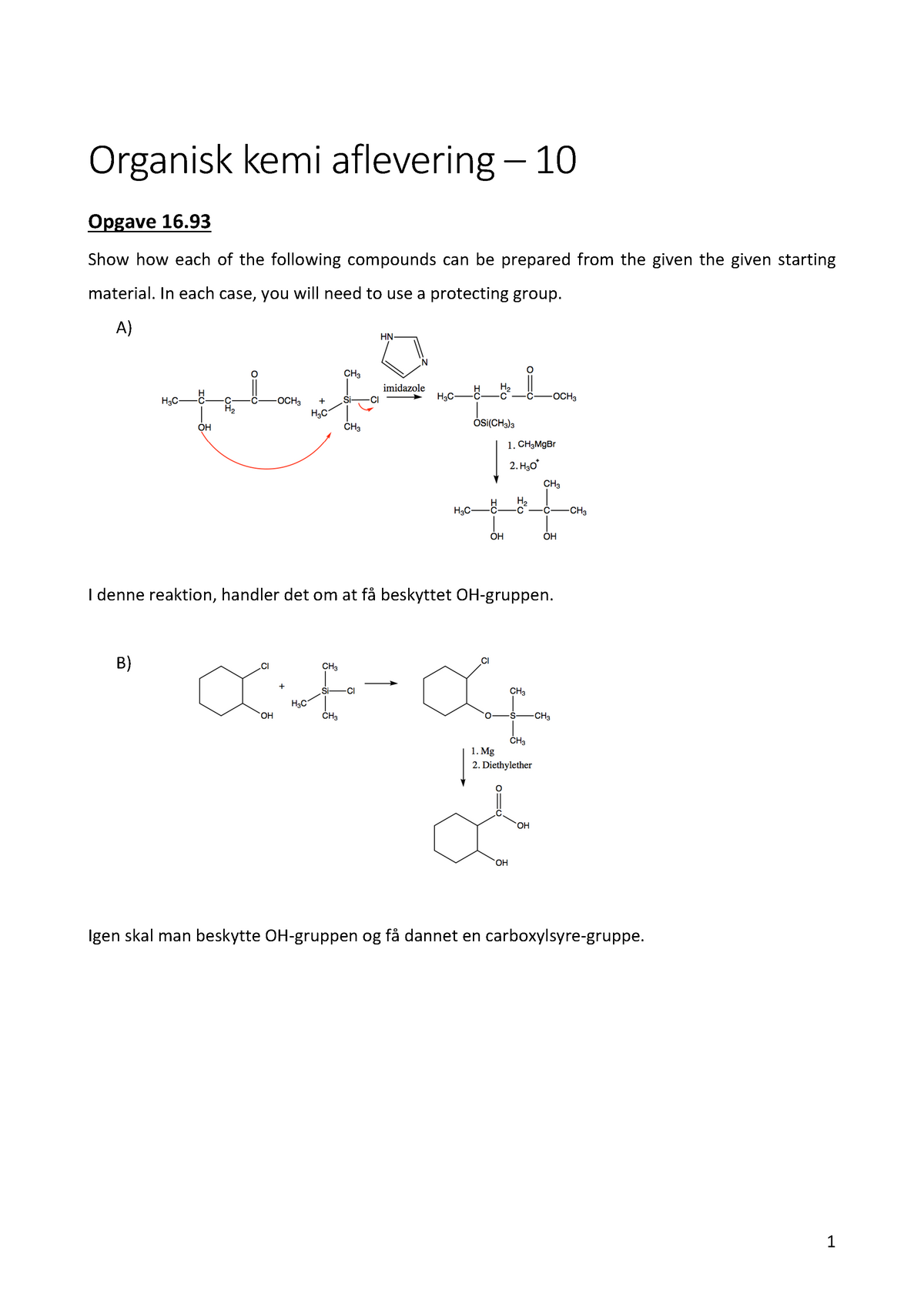 Organisk kemi aflevering – 10 - StuDocu
