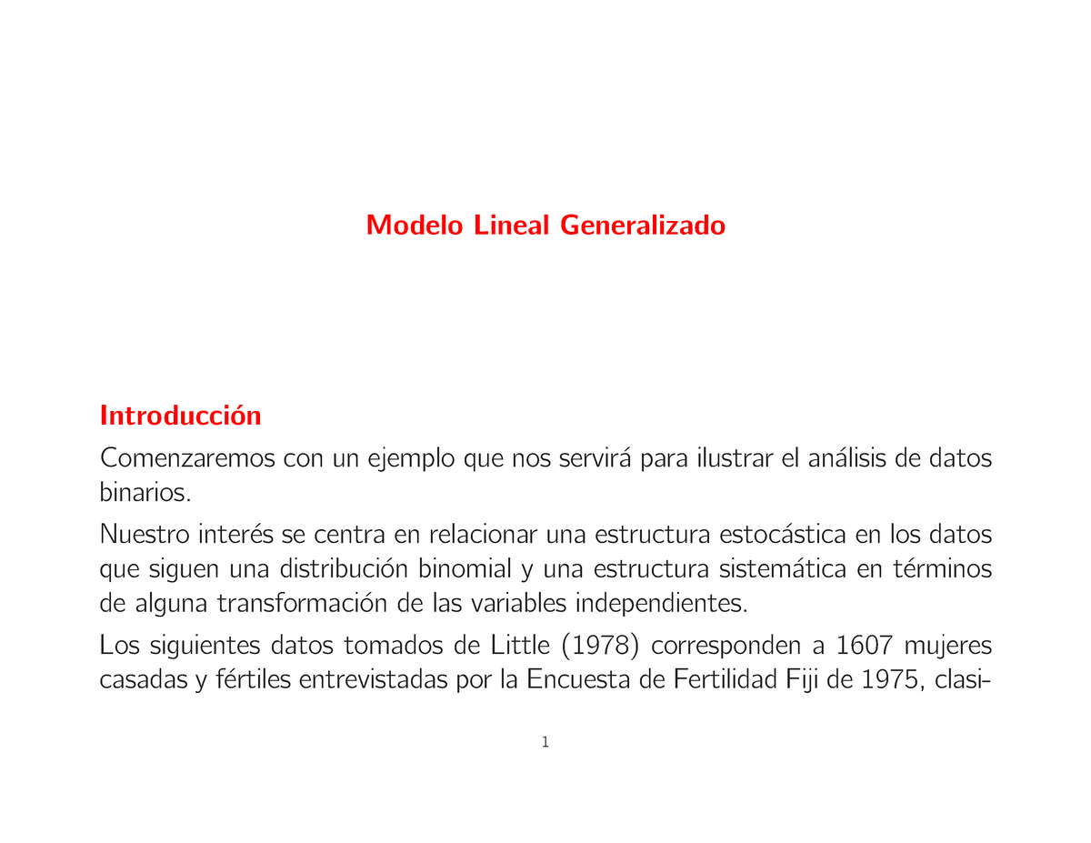 Notas 4 - Modelo Lineal Generalizado Introducci ́on Comenzaremos con un  ejemplo que nos servir ́a - Studocu