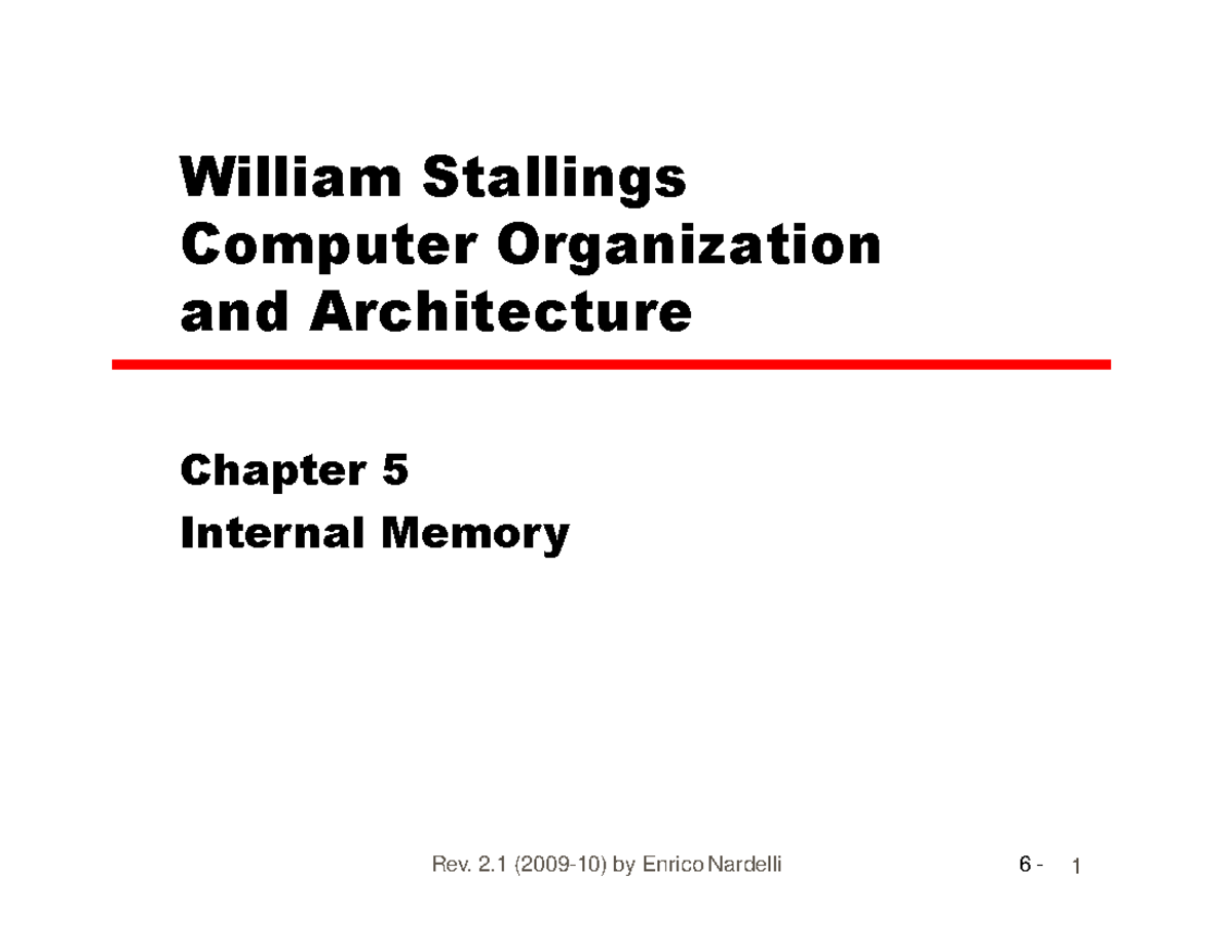 Internal Memory - William Stallings Computer Organization and ...