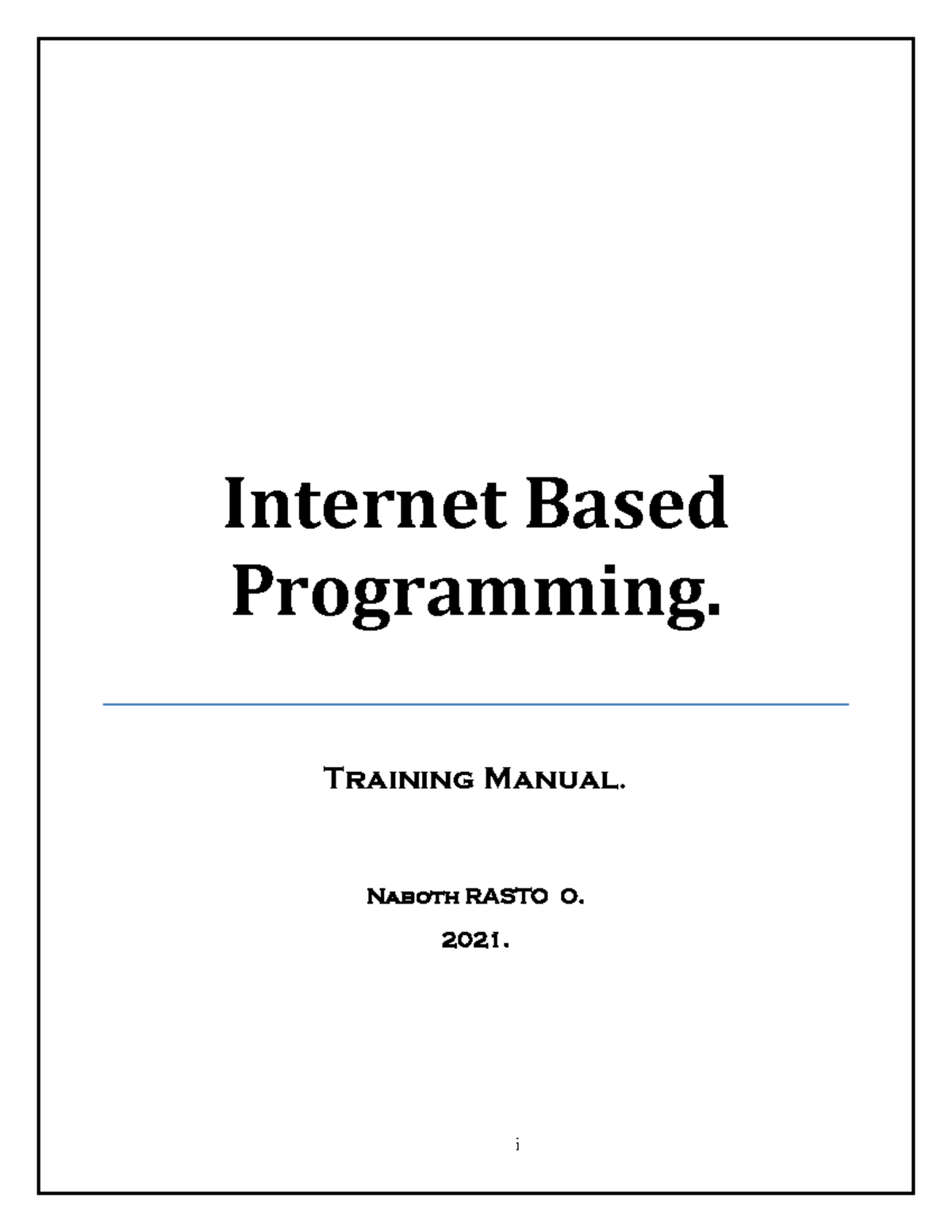 7. Internet Based Programming 2 2021 - i Internet Based Programming ...