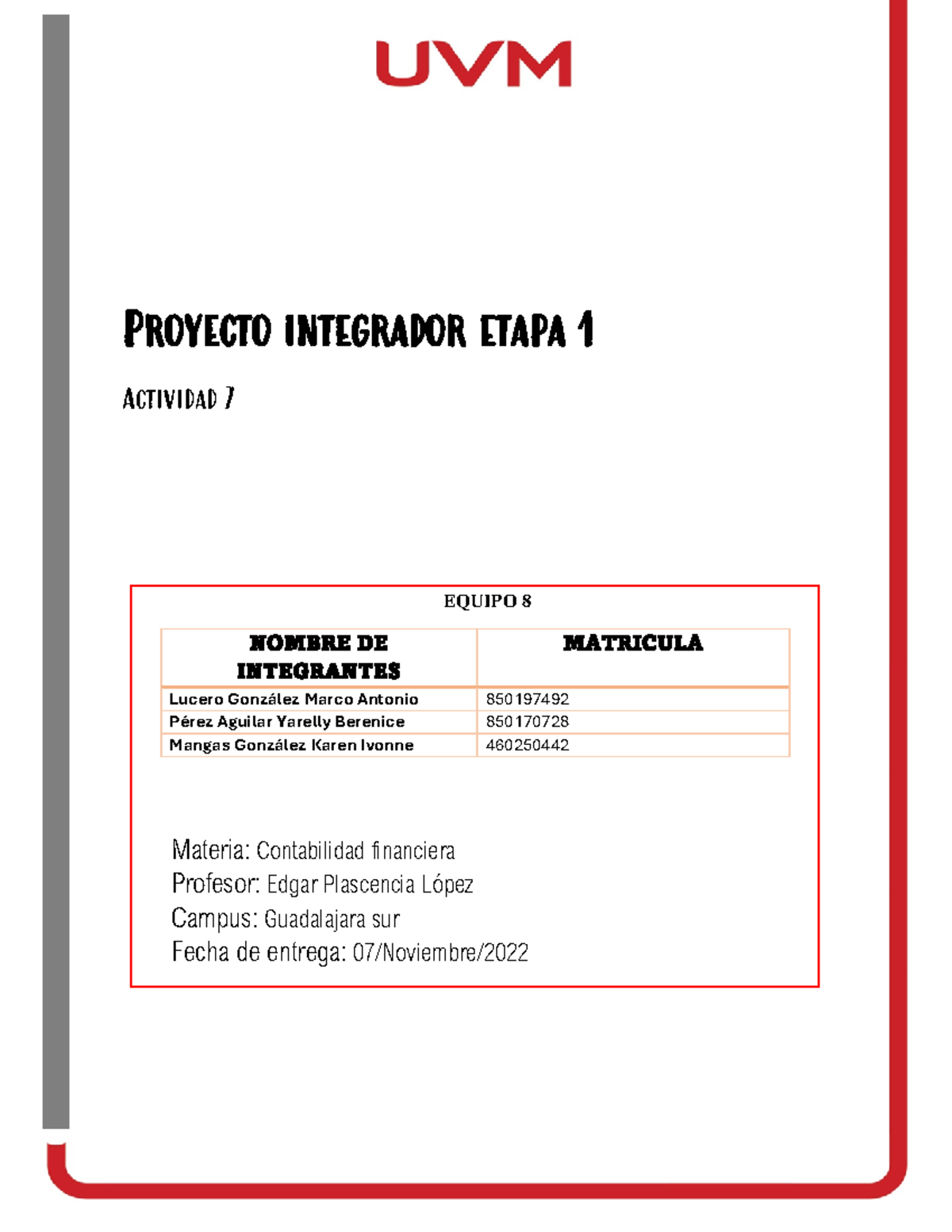 A7 KIMG - SDSFSDF - Proyecto Integrador Etapa 1 Actividad 7 NOMBRE DE ...