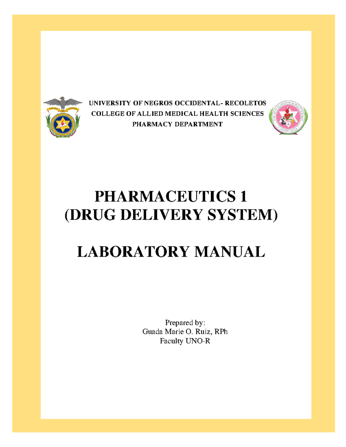 DDS LAB Manual PHARMACEUTICS 1 Prepared by Guada Marie O. Ruiz