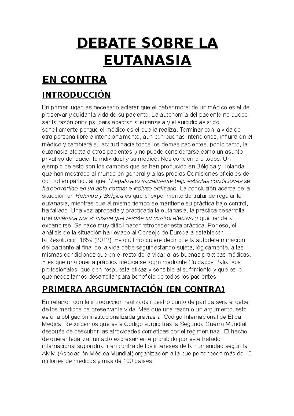 Debate Escrito - DEBATE SOBRE LA EUTANASIA EN CONTRA INTRODUCCIÓN En ...