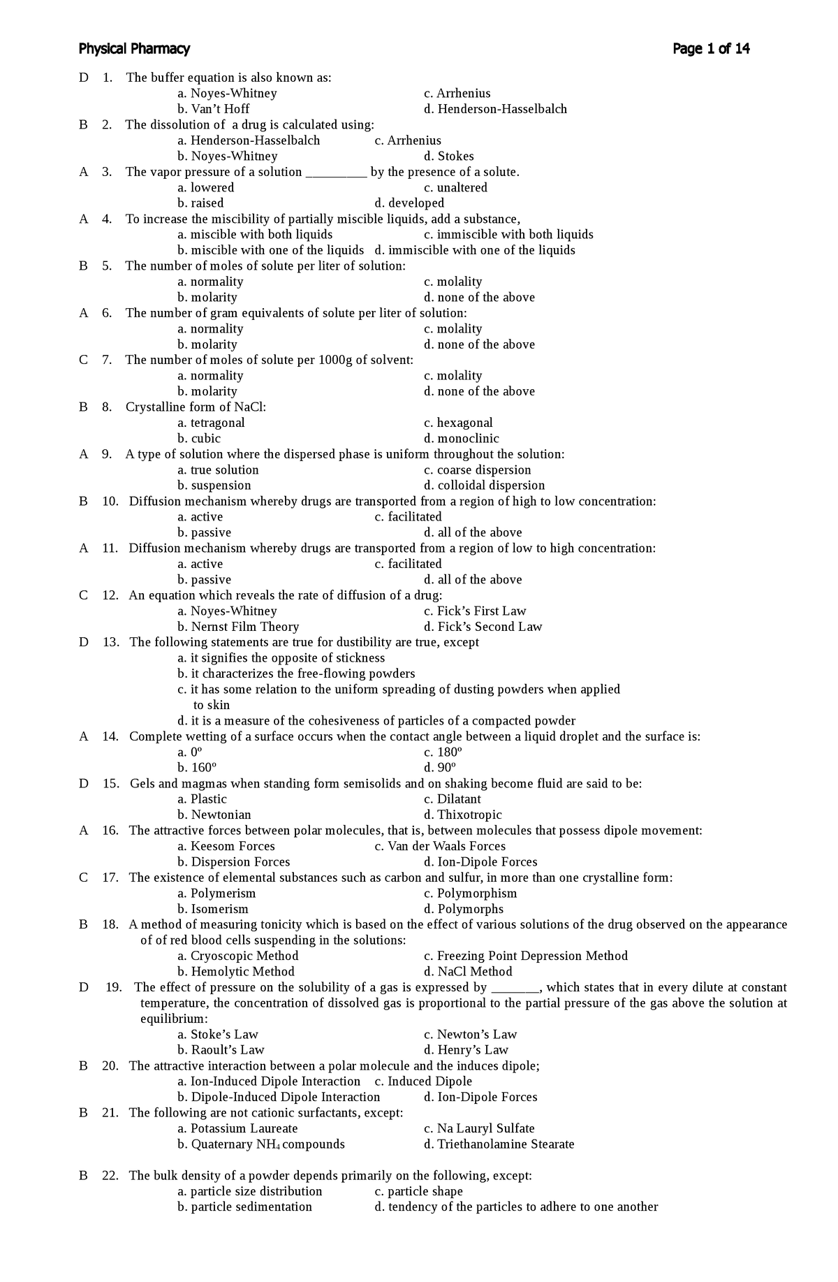 Physical Pharmacy - 𝙋𝙝𝙮𝙨𝙞𝙘𝙖𝙡 𝙥𝙝 - D 1. The buffer equation is also ...