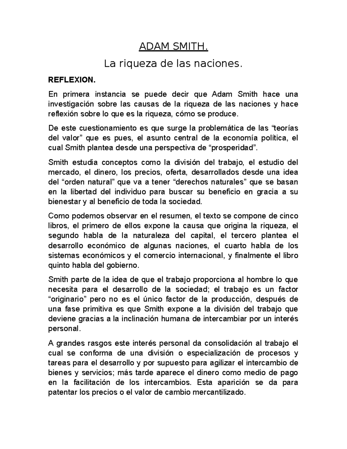 Resumen Riqueza DE LAS Naciones ADAM Smith - ADAM SMITH. La riqueza de ...