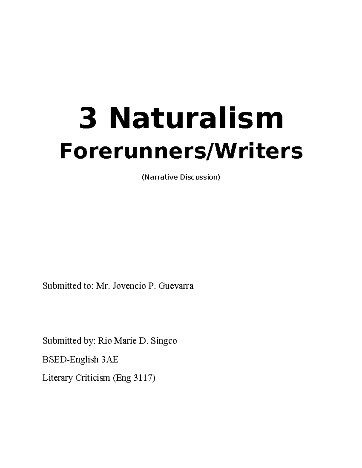Naturalism activity- Rio Singco - 3 Naturalism Forerunners/Writers ...