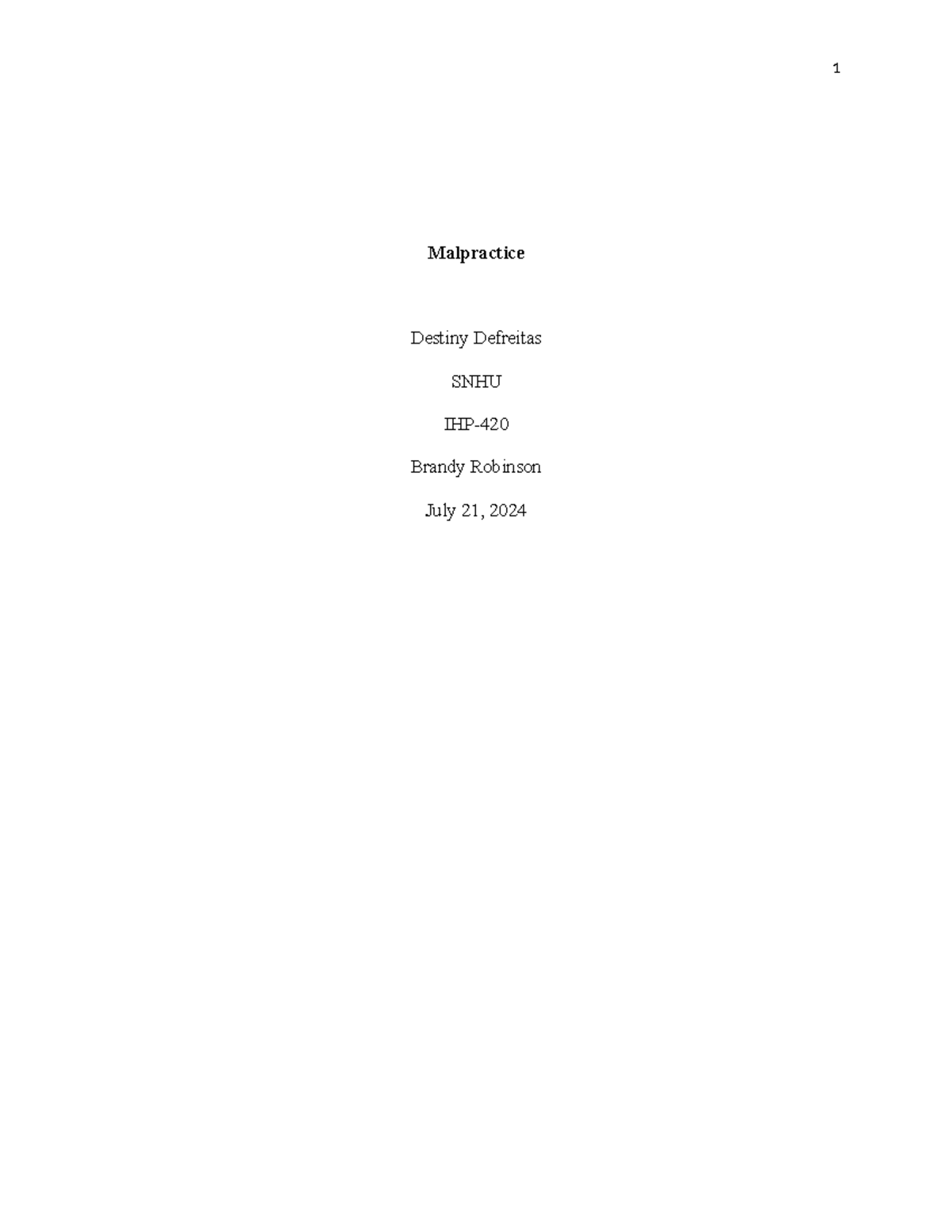 IHP 420 Module 3Final Project Milestone One Malpractice Case ...