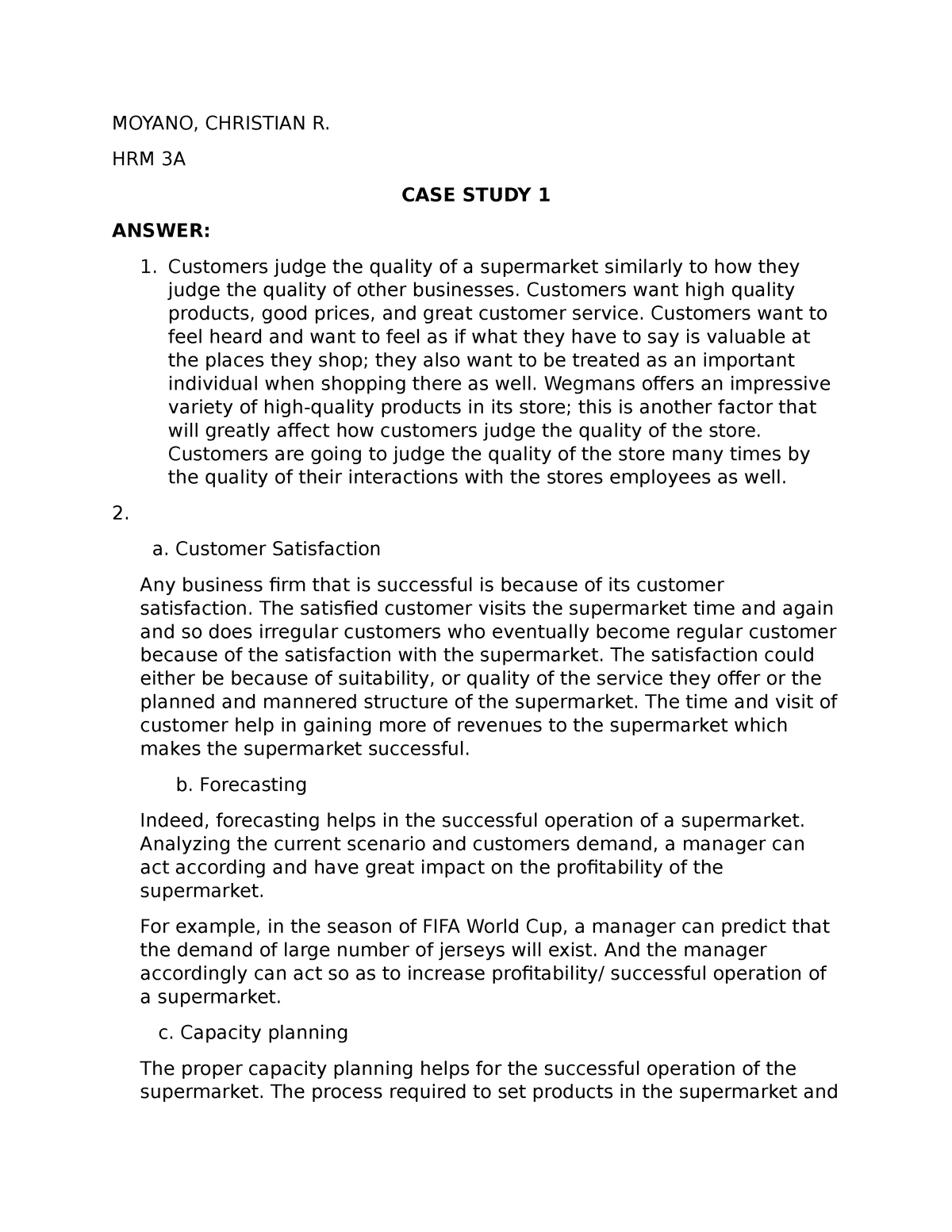 CASE Study 1 Case Study Essay MOYANO CHRISTIAN R HRM 3A CASE 