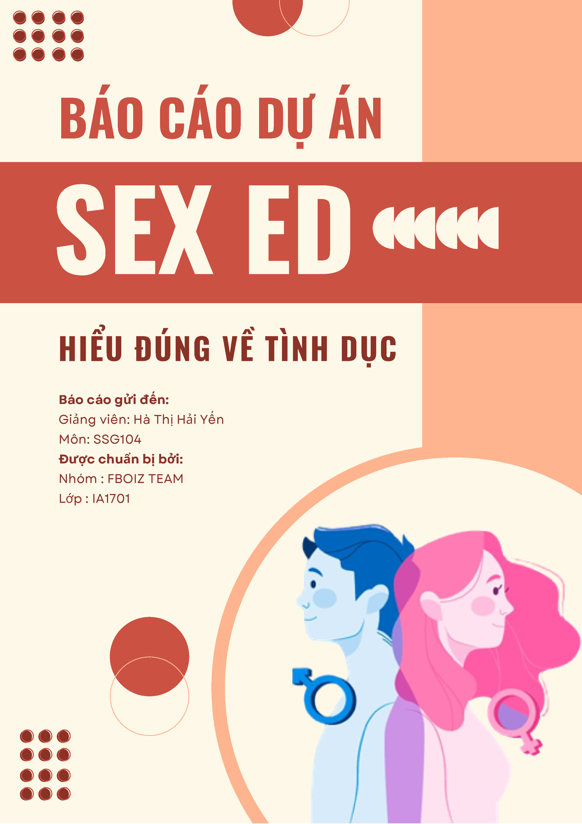 Ssg104 BÁo CÁo DỰ Án Nhóm Fboiz BÁo CÁo DỰ Án Sex Ed HiỂu ĐÚng VỀ TÌnh DỤc Báo Cáo Gửi đế N 4408