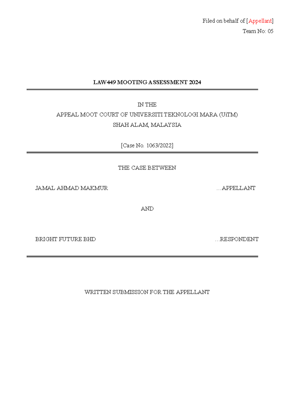 Written Submission - mooting - Filed on behalf of [Appellant] Team No ...