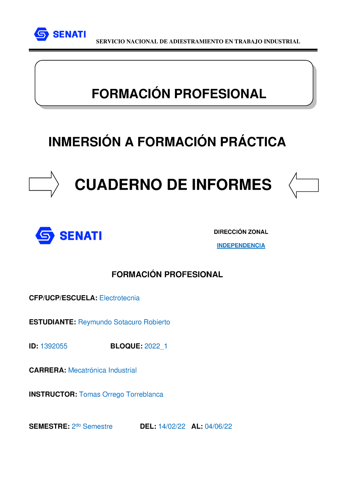 Cuaderno De Informe Semana 1 Servicio Nacional De Adiestramiento En Trabajo Industrial 7634