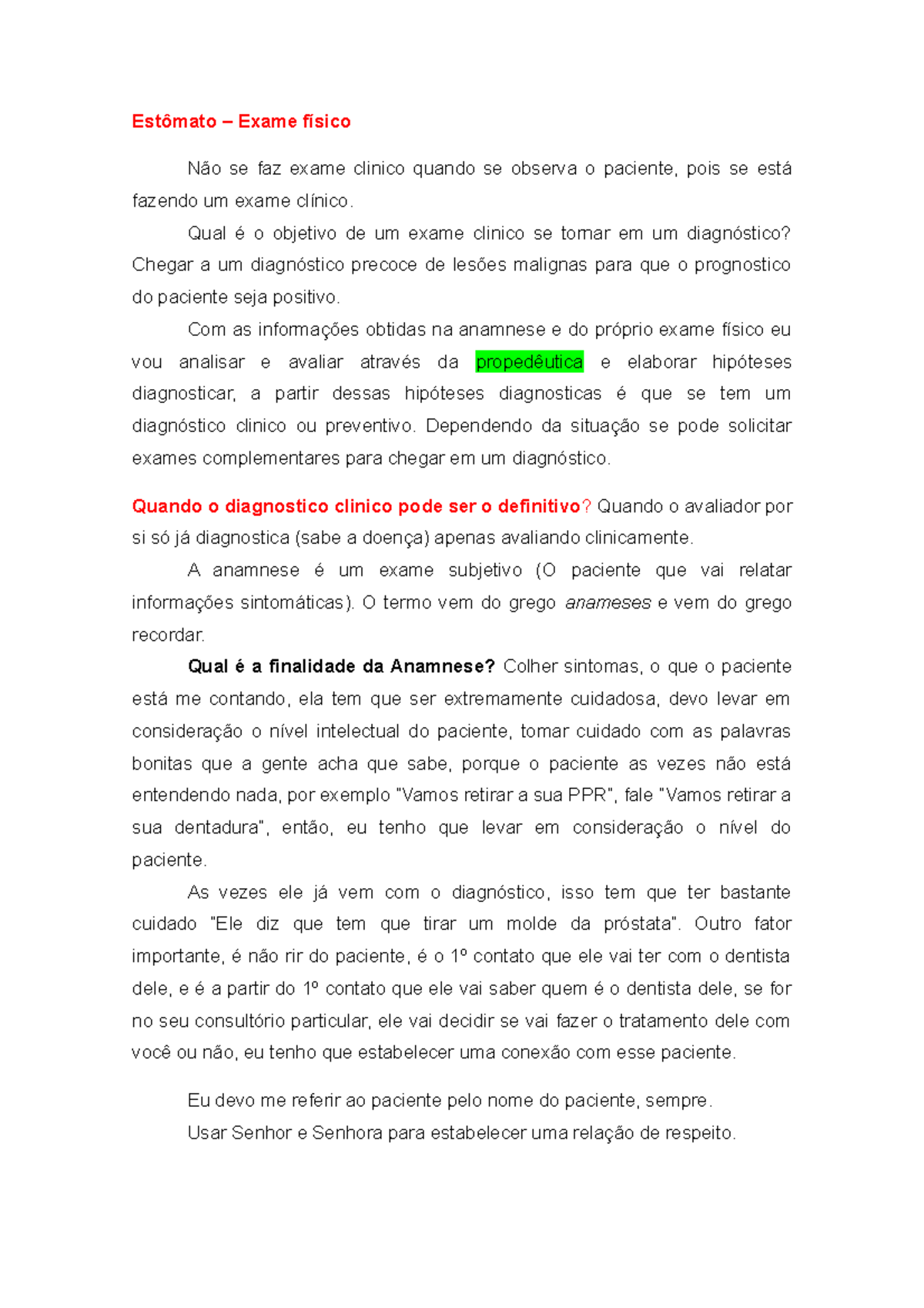 2. Anamnese - O exame clínico consiste na anamnese acompanhada do exame  físico. Anamnese é a - Studocu