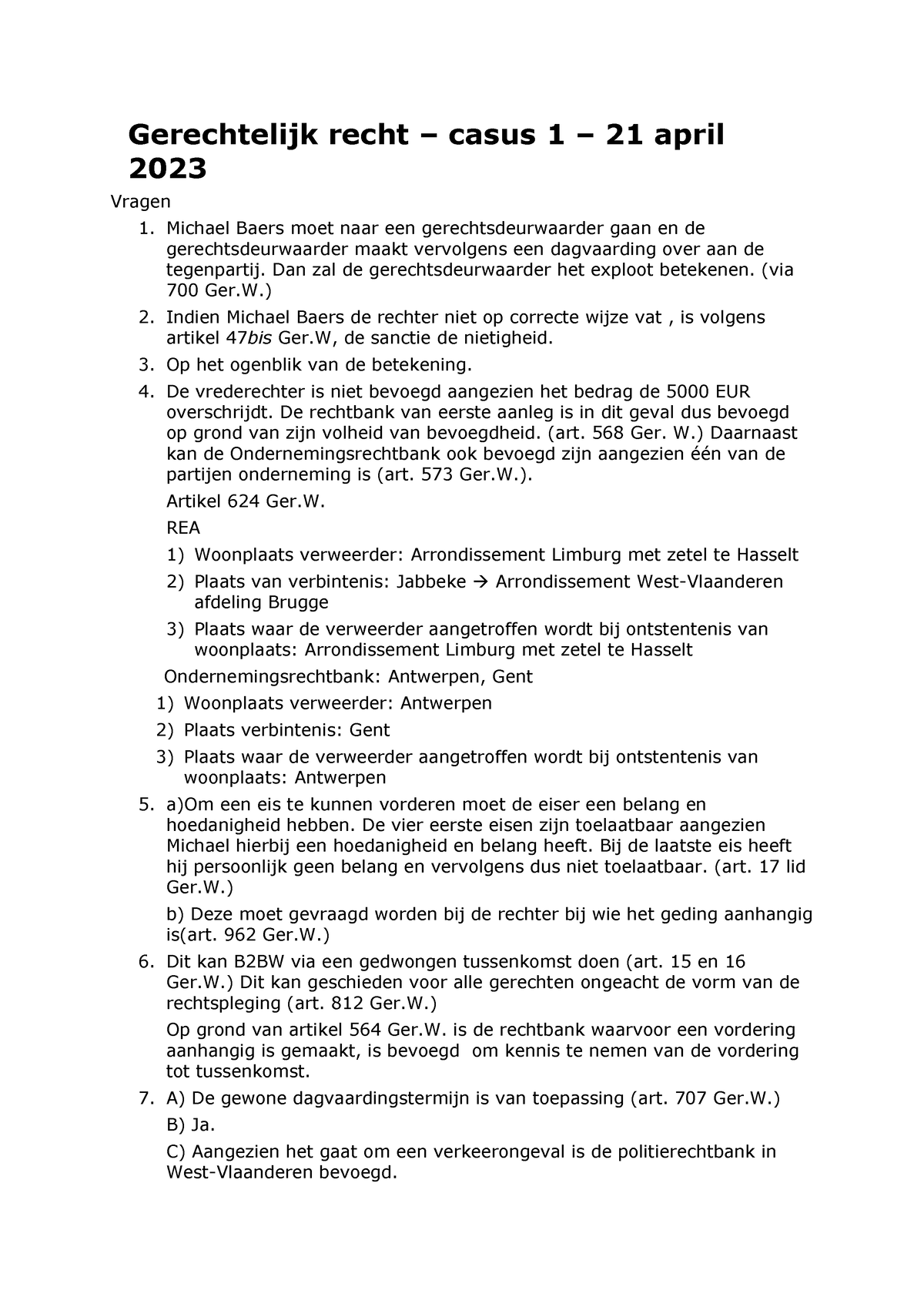 Gerechtelijk Recht – Casus 1 – 21 April 2023 - Gerechtelijk Recht ...