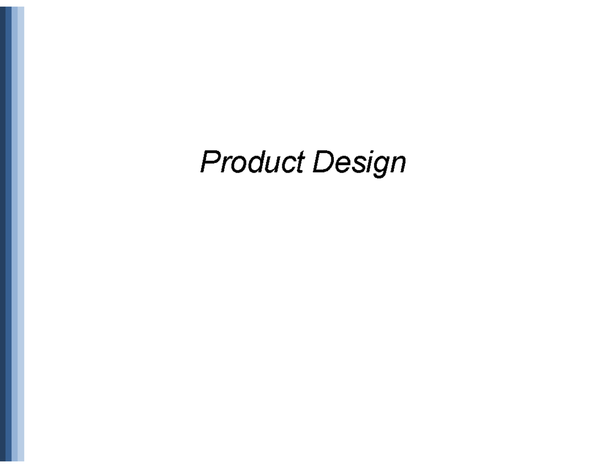 Product Design - Product Design Design Process Effective design can ...