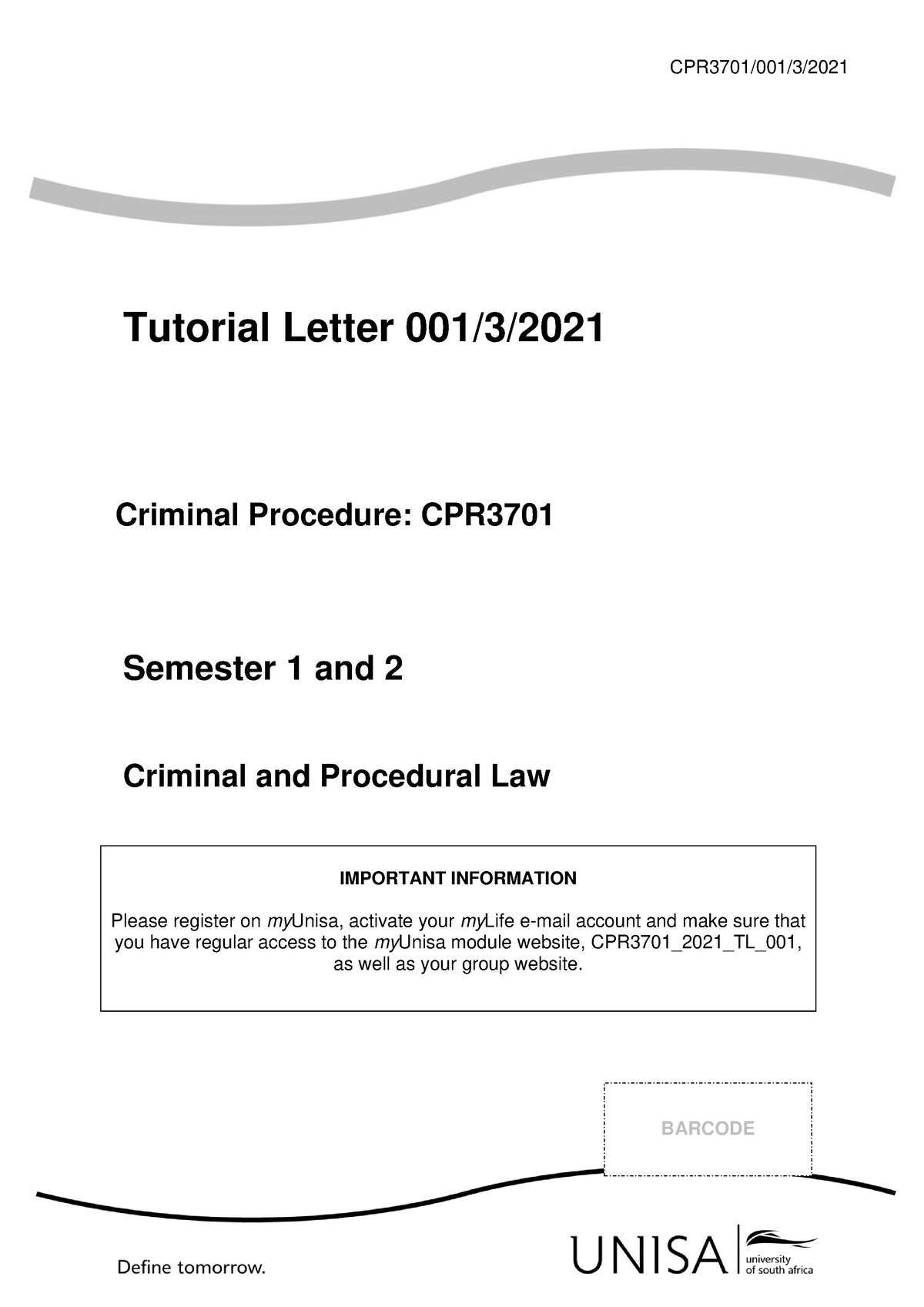 001 2021 3 B - Notes - CPR3701/001/3/ Tutorial Letter 001/3/ Criminal ...