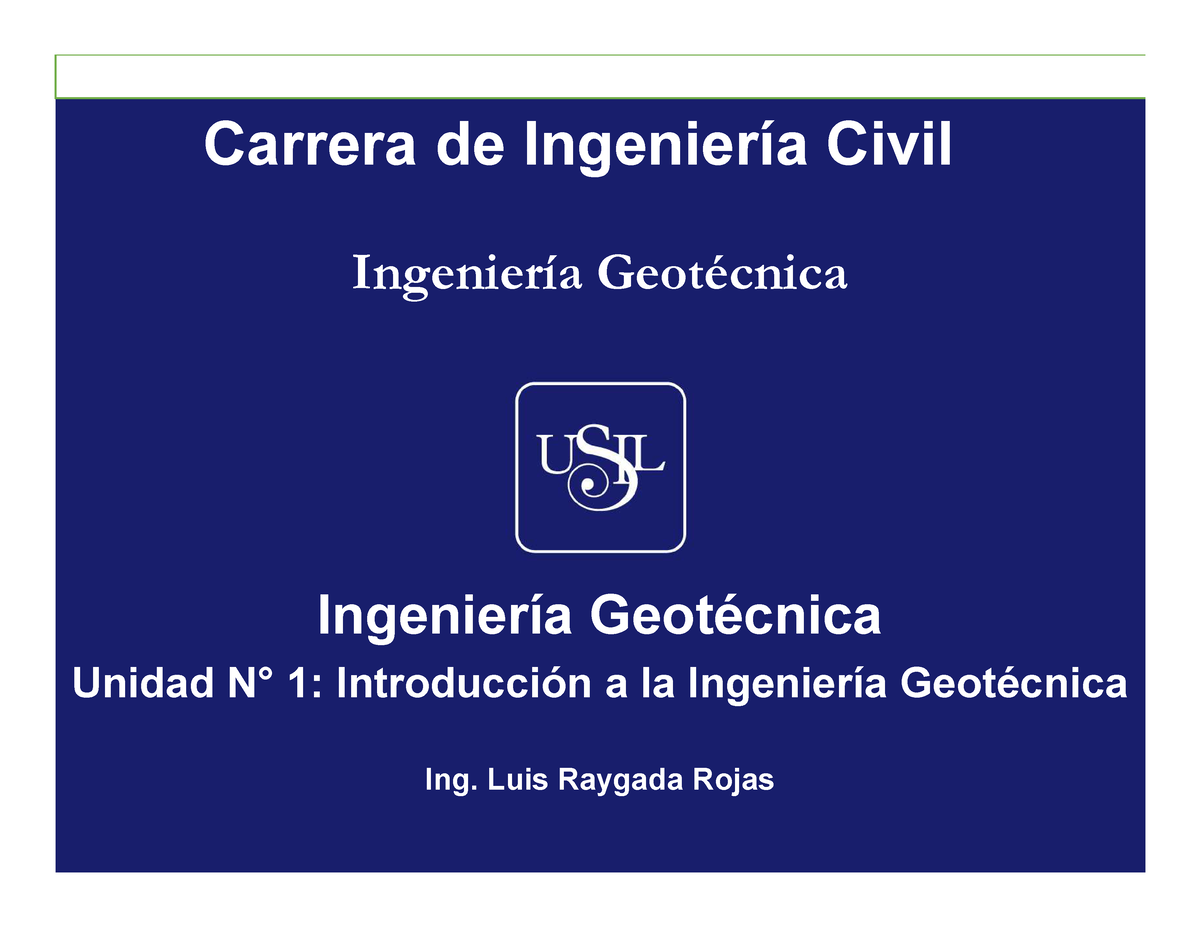 Sesión 01 - Ingeniería Geotécnica 2021-01 - Carrera De Ingeniería Civil ...