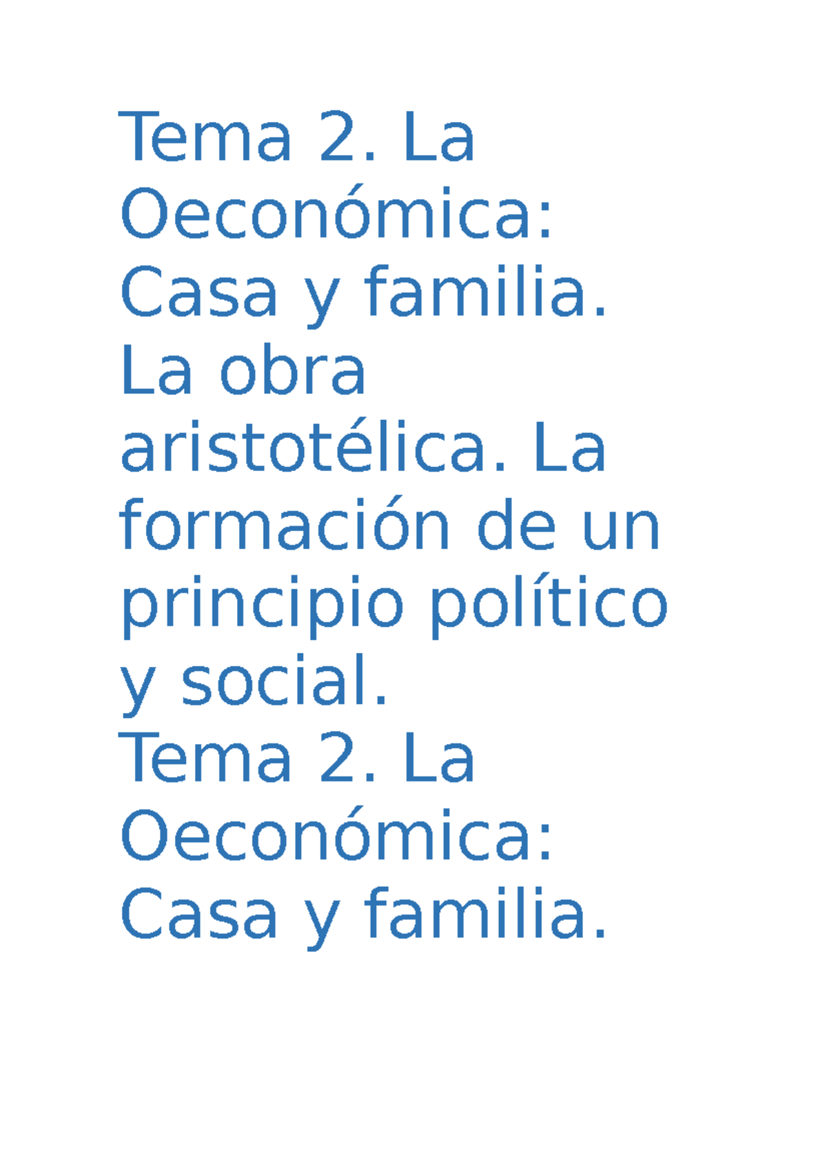 Tema 2.2 Instituciones Politicas - Tema 2. La Oeconómica: Casa Y ...