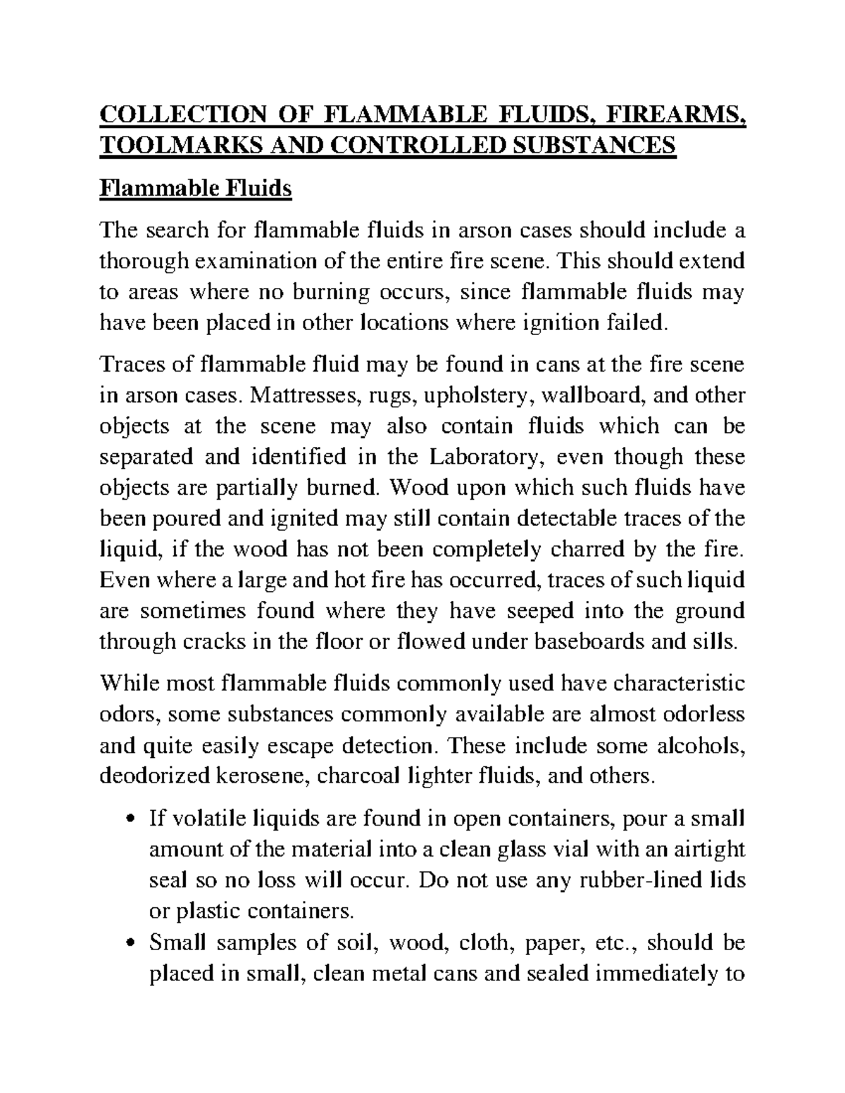 Collection of flammable fluids, and firearm evidence COLLECTION OF