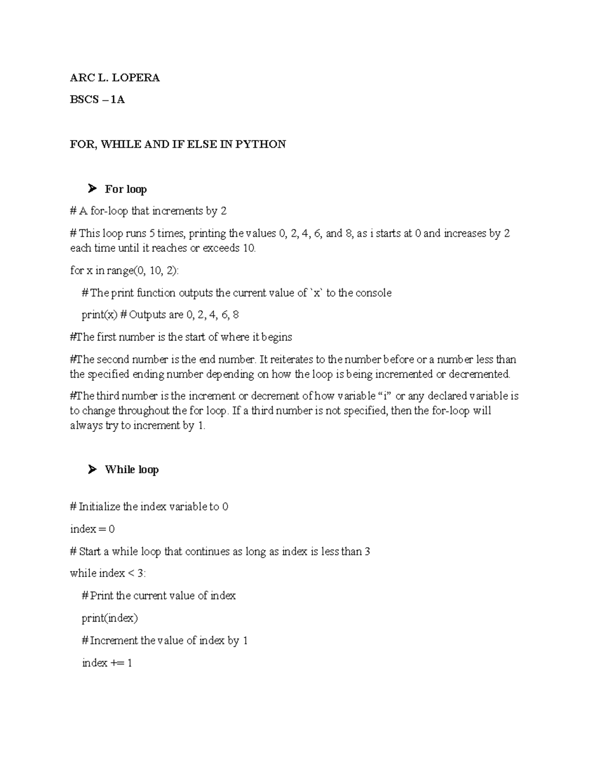 Python FOR, While AND IF ELSE - ARC L. LOPERA BSCS – 1A FOR, WHILE AND ...