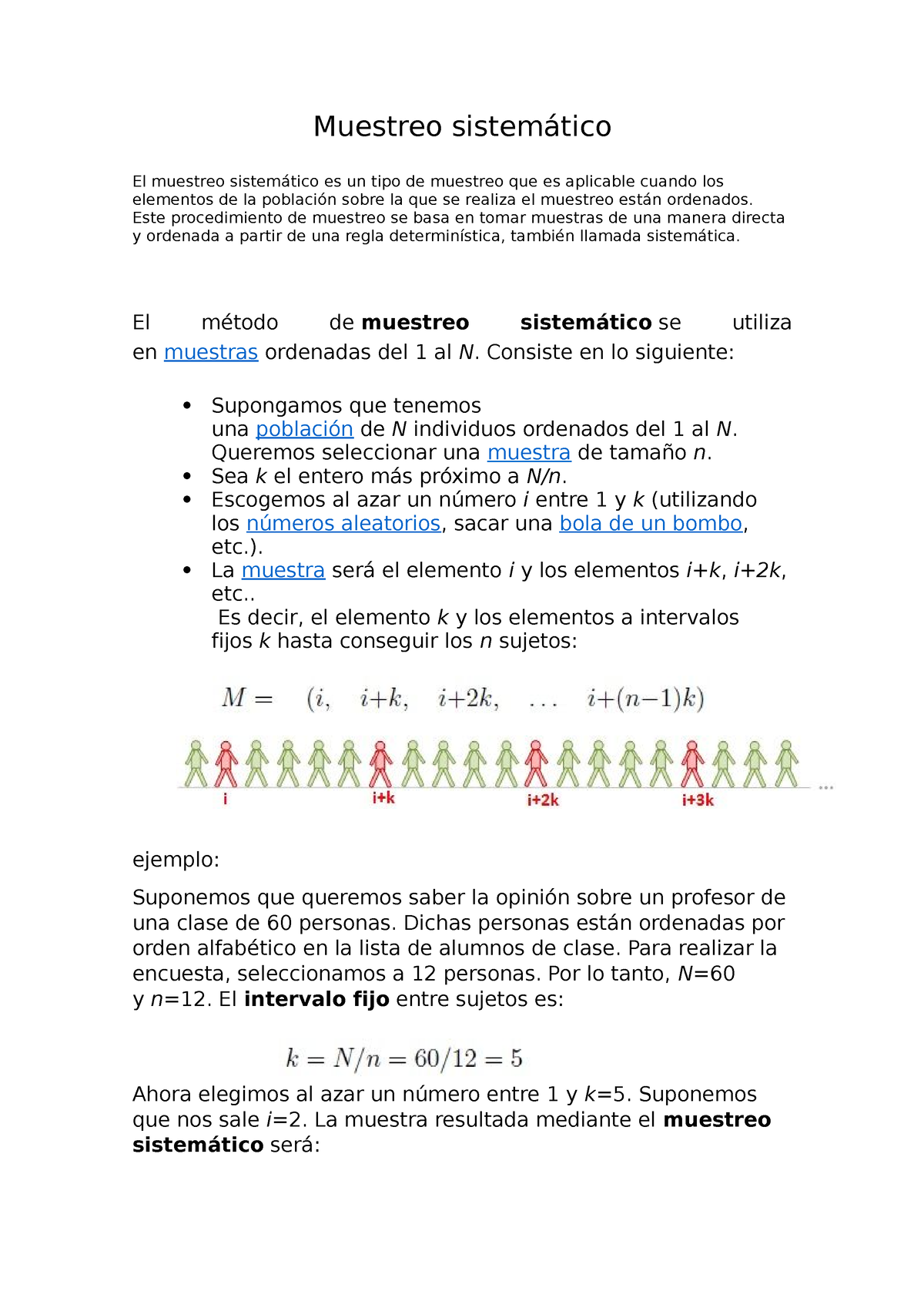 Muestreo Sistemático Muestreo Sistemático El Muestreo Sistemático Es