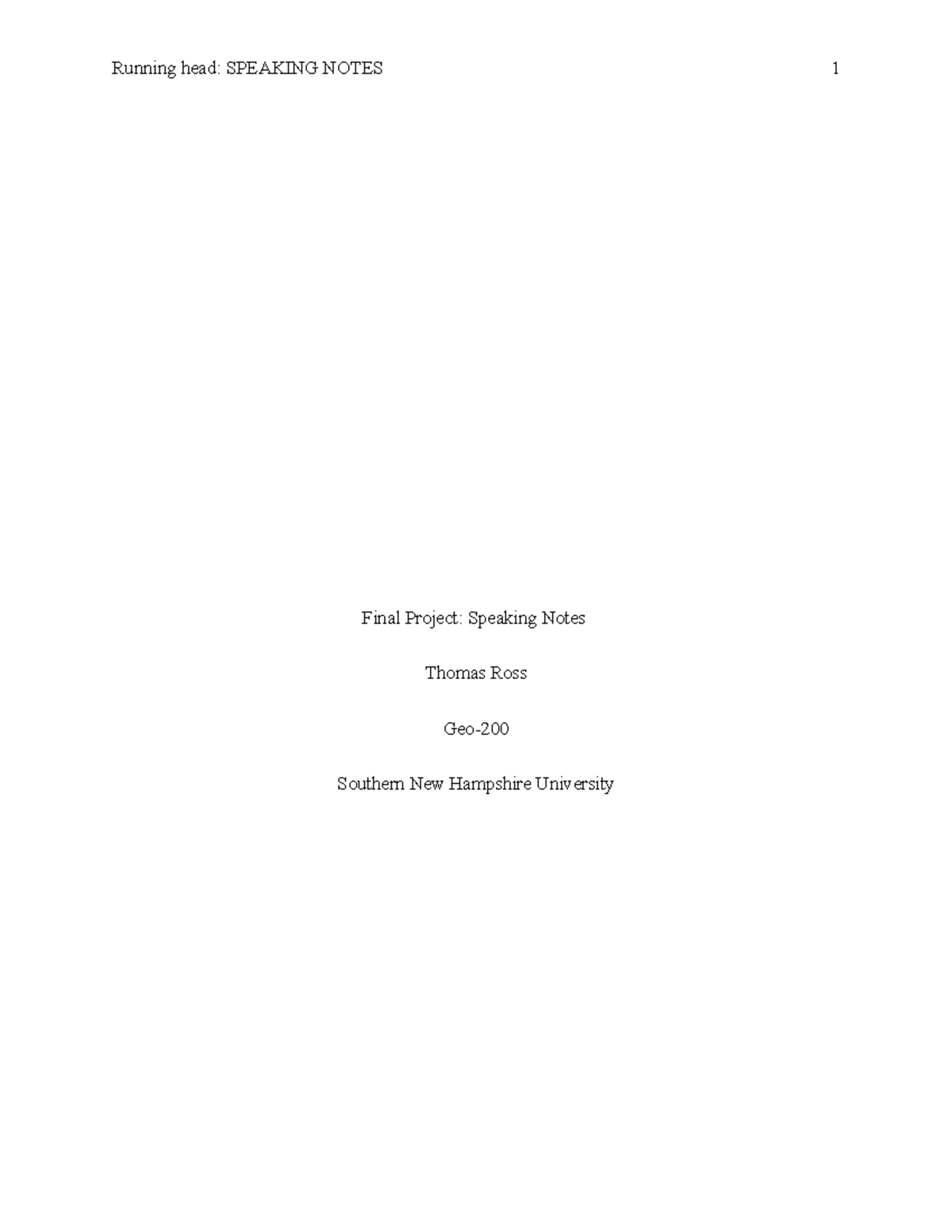 Final project speaker notes - Running head: SPEAKING NOTES 1 Final ...