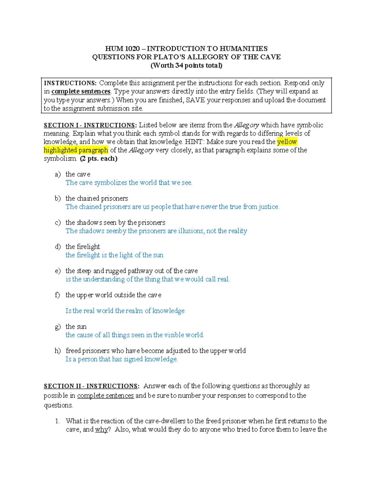 Allegory of the Cave Questions Entry Fields HUM 1020 INTRODUCTION