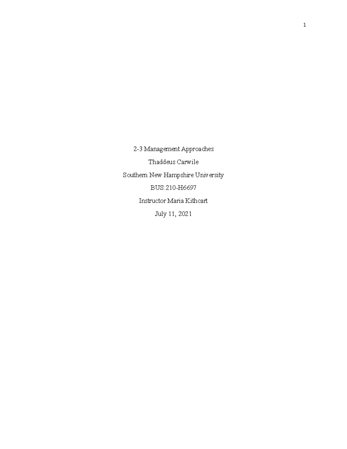 BUS 210 2-3 Management Approaches - 1 2-3 Management Approaches ...