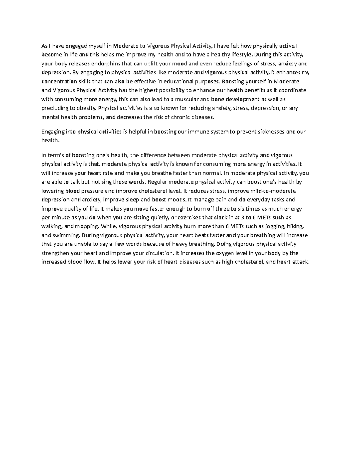 Moderate TO Vigorous - Notes - As I have engaged myself in Moderate to ...