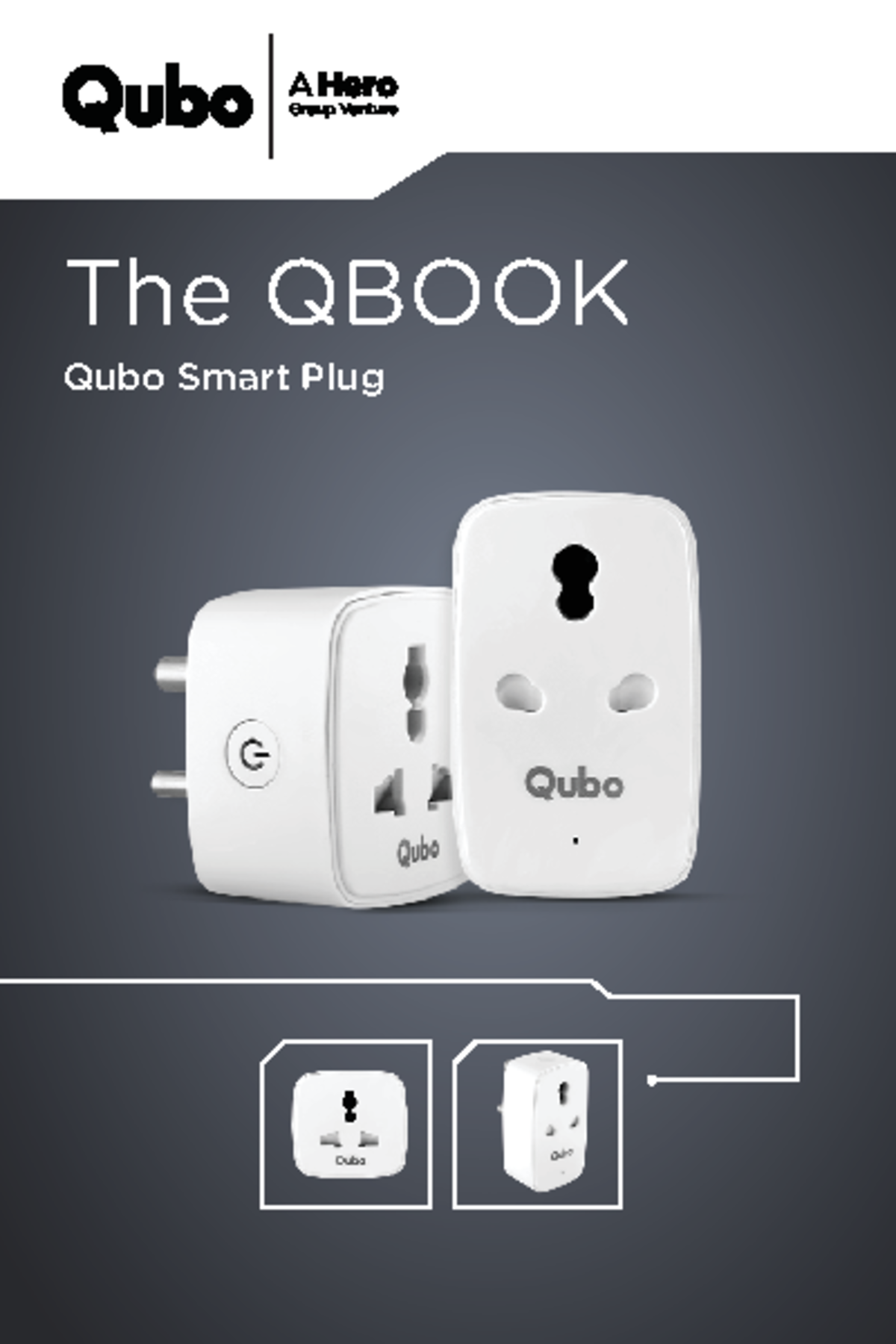 Smart Plug user manual Final - Qubo Smart Plug The QBOOK CONTENTS ...