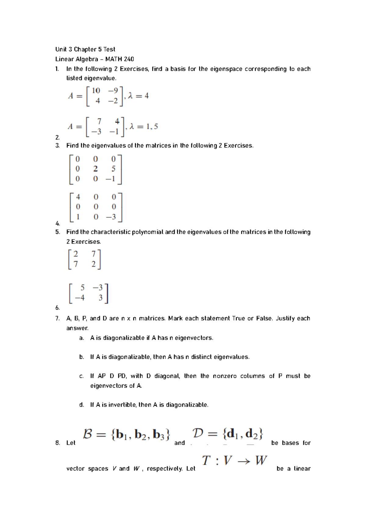 Unit 3 Chapter 5 Test - Unit 3 Chapter 5 Test Linear Algebra – MATH 240 ...