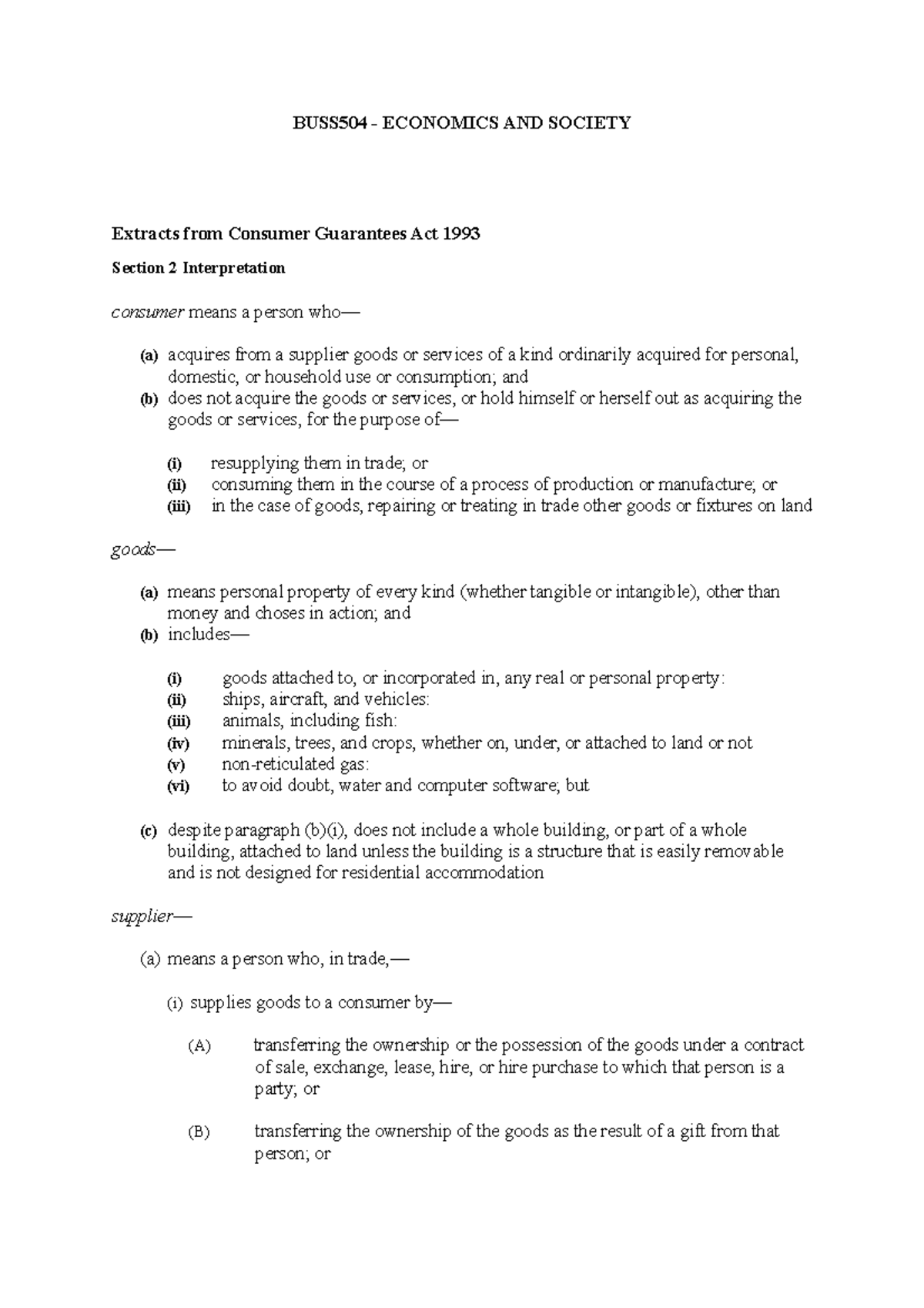 Extracts Consumer Guarantees Act 1993 BUSS504 ECONOMICS AND SOCIETY