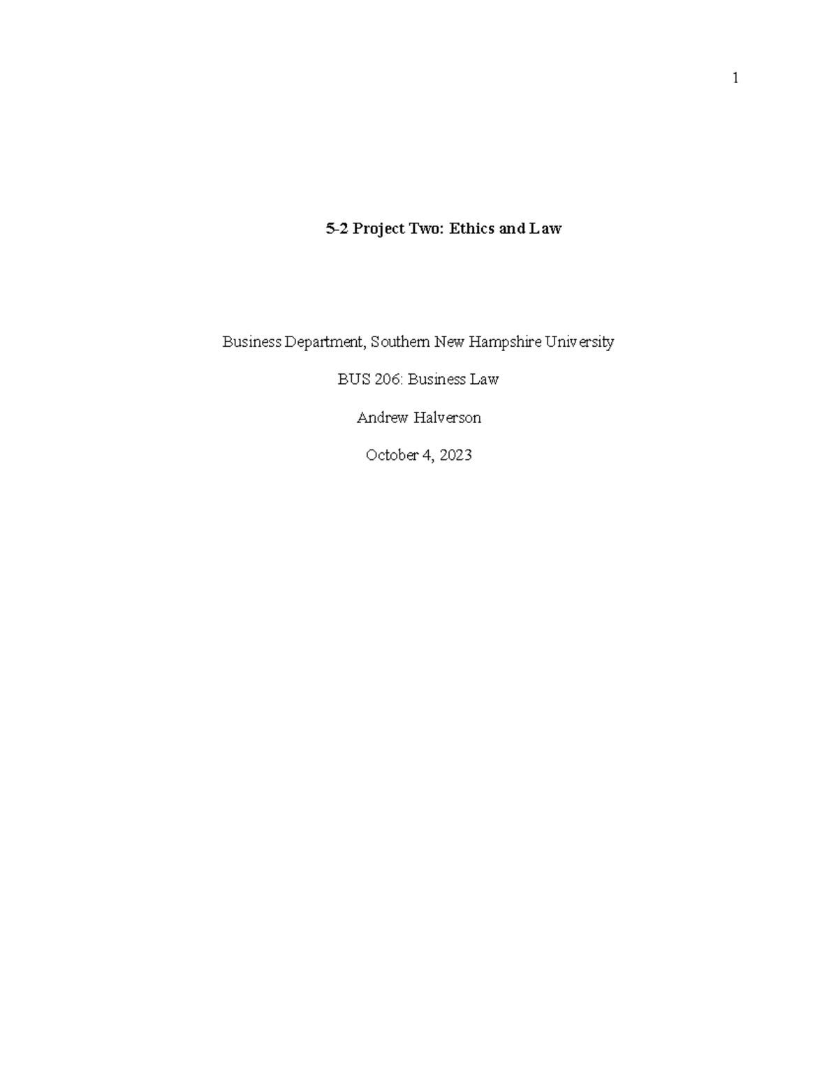 BUS 206 - P2 Ethics & Law - Week 5, Project 2 - 1 5-2 Project Two ...