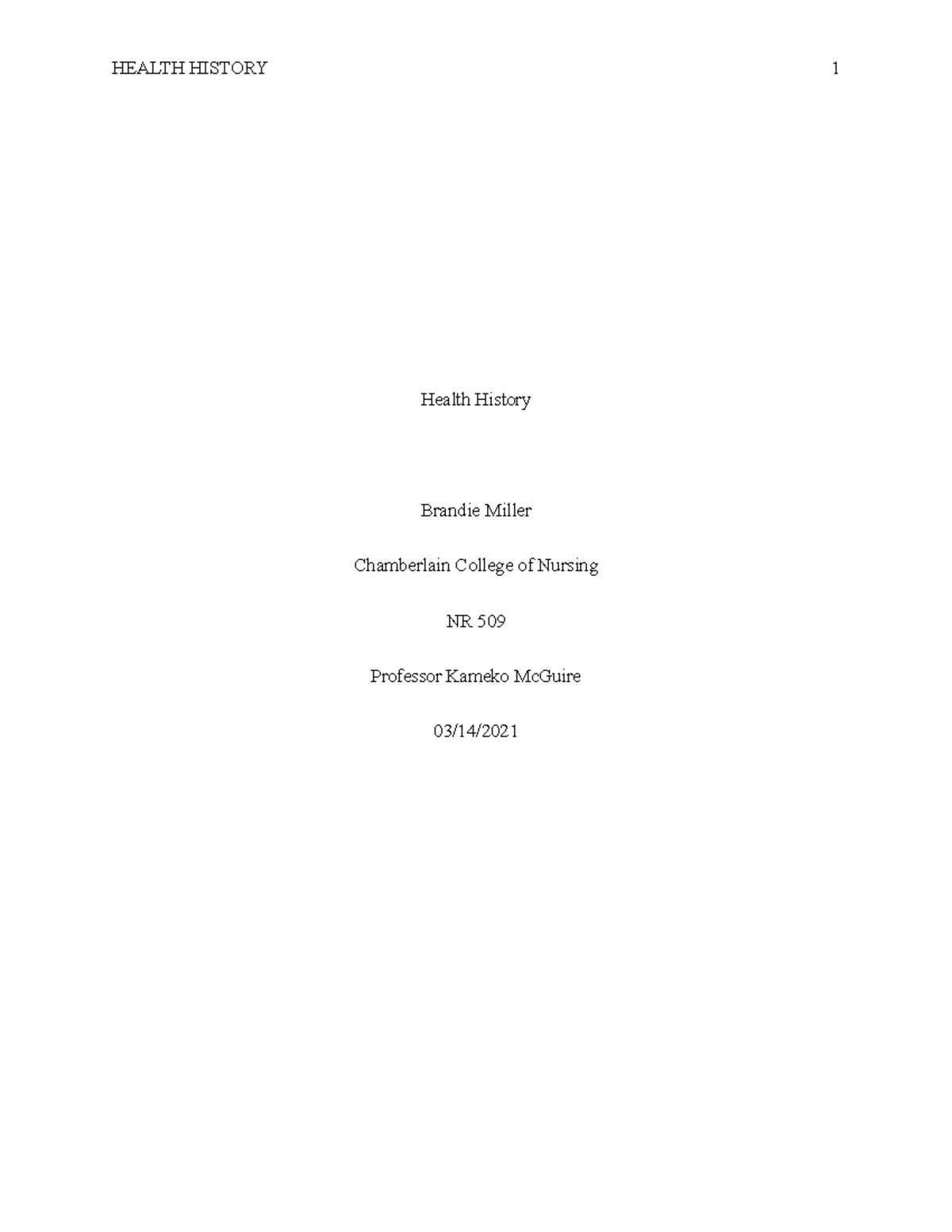 NR 509 Health history alt assignment wk 1 - Health History Brandie ...