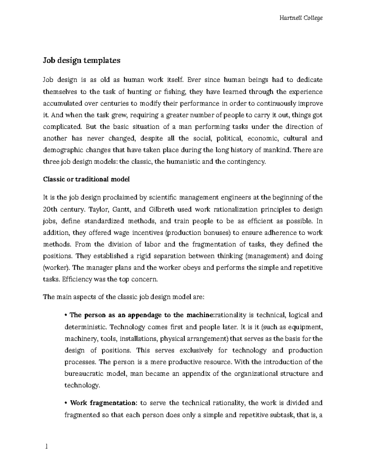 Classic work models. - Job design templates Job design is as old as ...