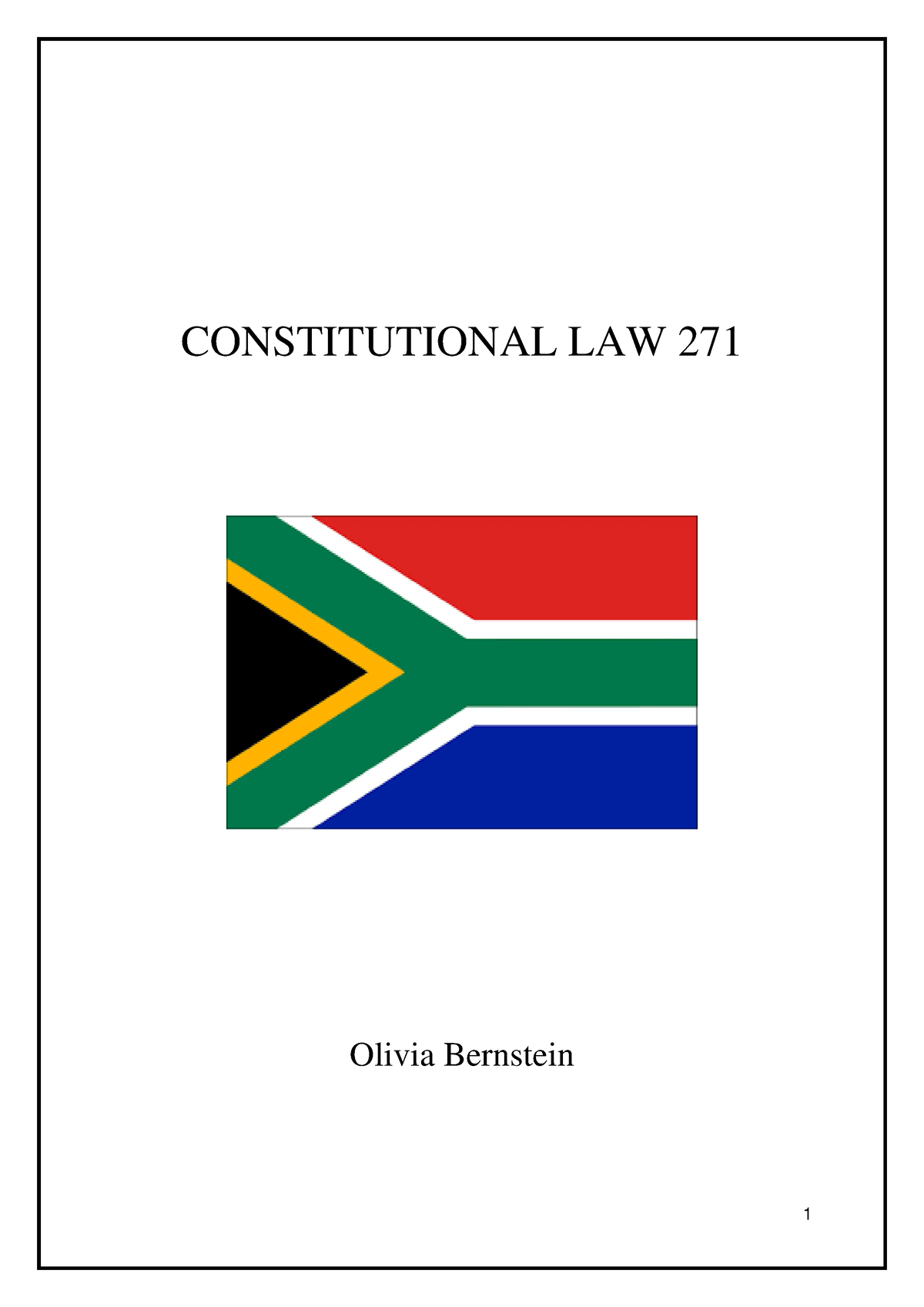 Constitutional Law Notes 271 - CONSTITUTIONAL LAW 271 Olivia Bernstein ...