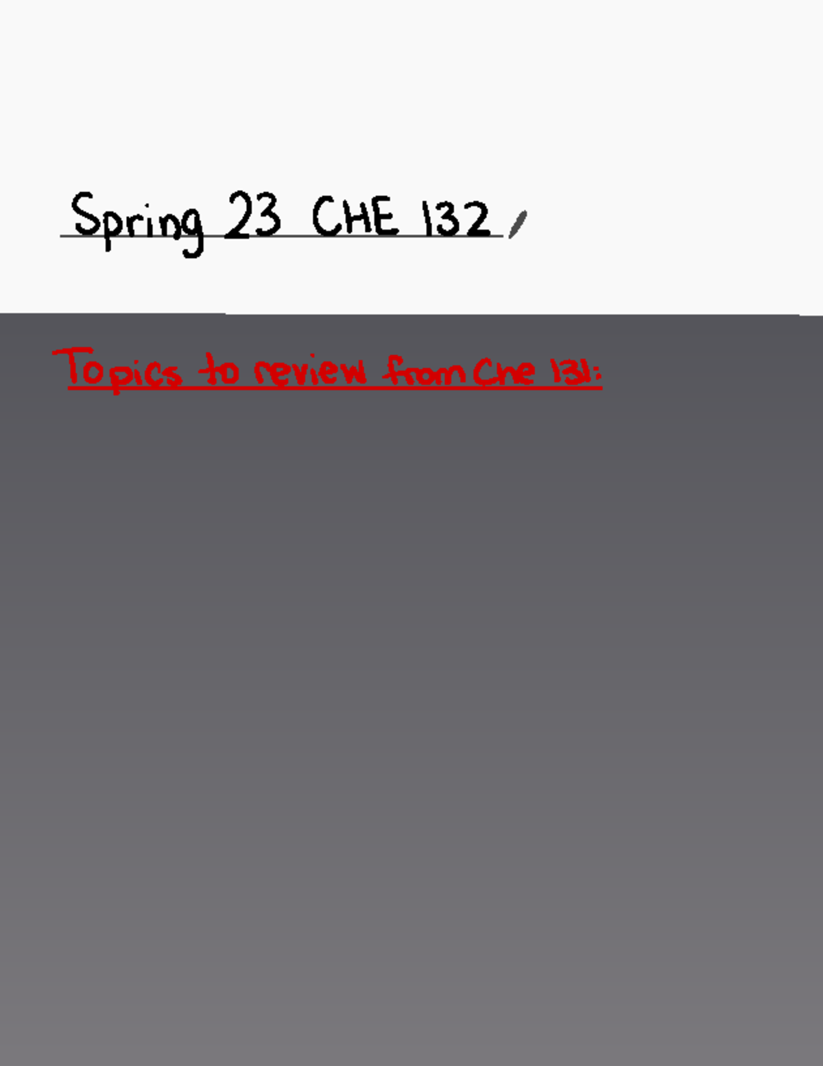 Spring 23 CHE 132 - Spring 23 CHE 132 Topics to review from Che 131 ...