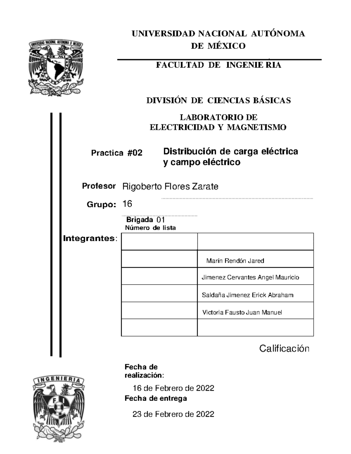 Práctica 02 Distribución de carga eléctrica y campo eléctrico Brigada 01 Carga Electrica
