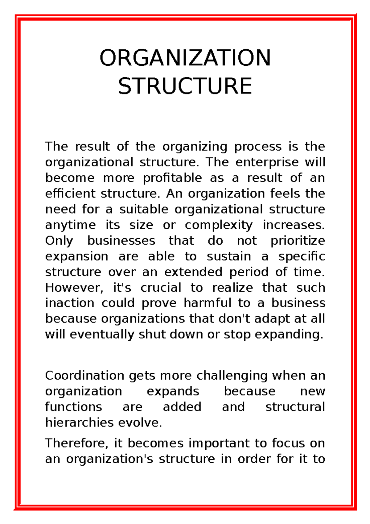 Organization Structure - ORGANIZATION STRUCTURE The result of the ...