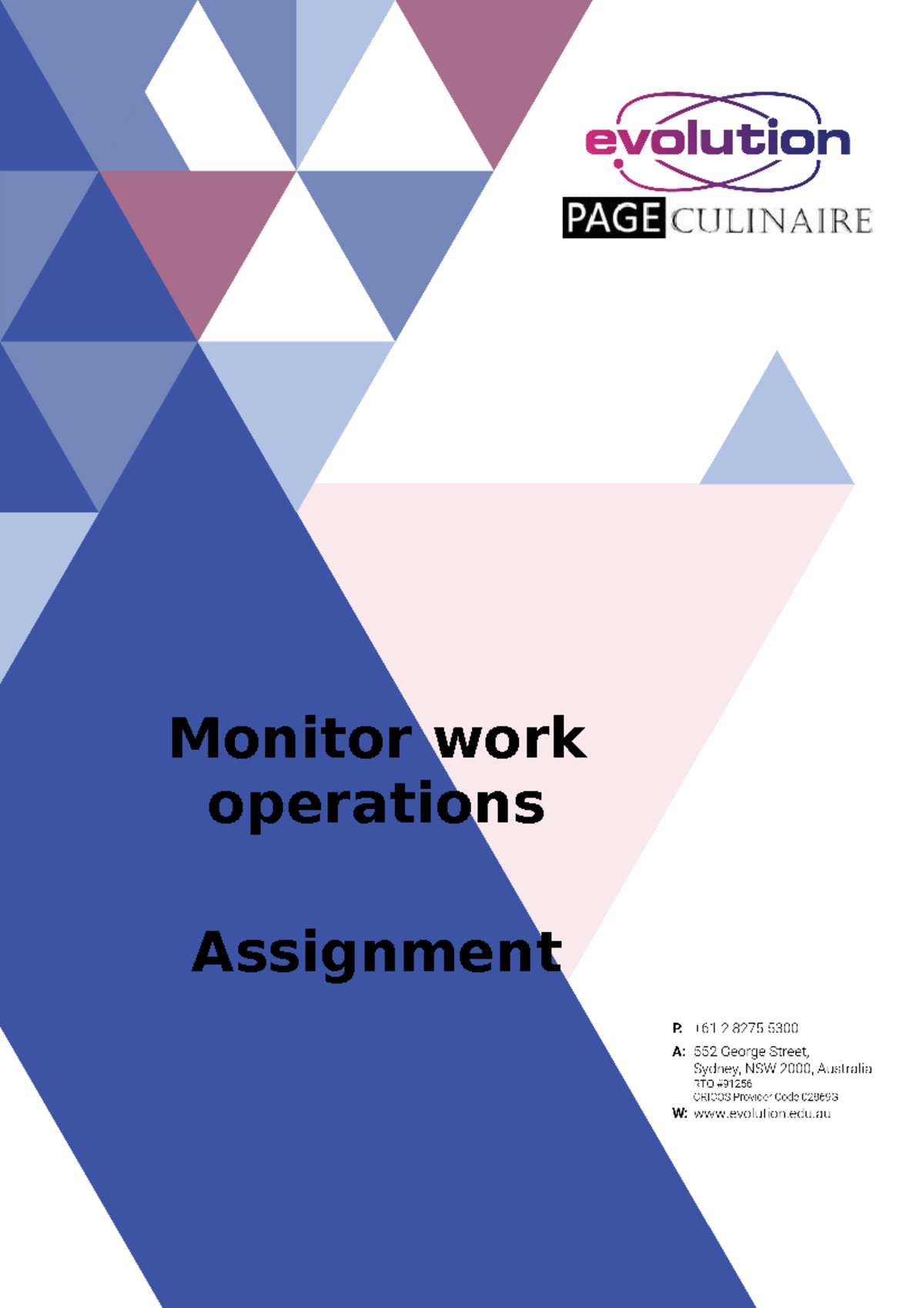 Monitor work operations Student Assignment Monitor work operations