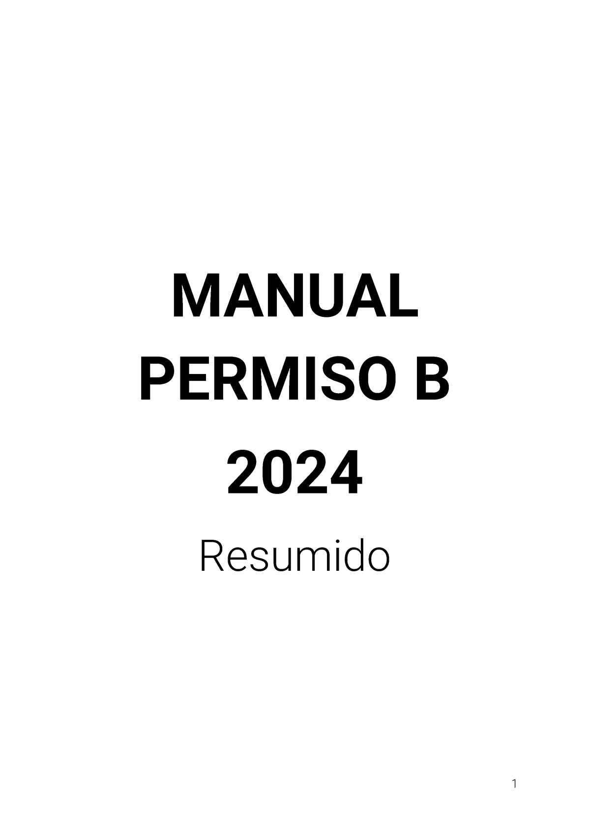 Permiso B - Lol - MANUAL PERMISO B 2024 Resumido INTRODUCCIÓN A La Hora ...