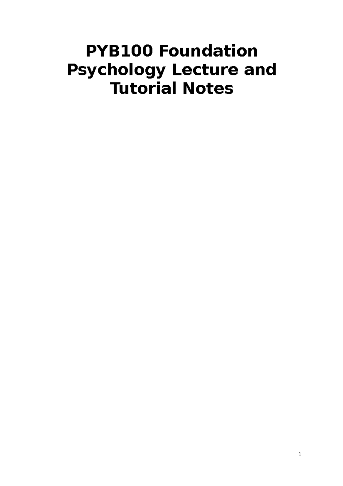 PYB100 Foundation Psychology Lecture And Tutorial Notes - PYB100 ...