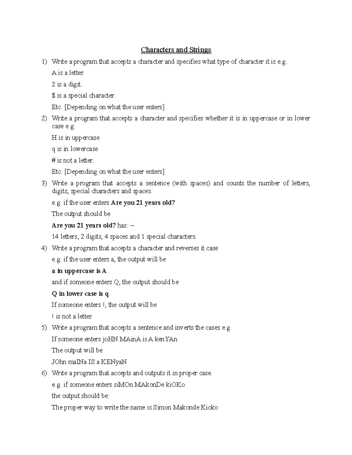 Characters and Strings - Characters and Strings Write a program that ...