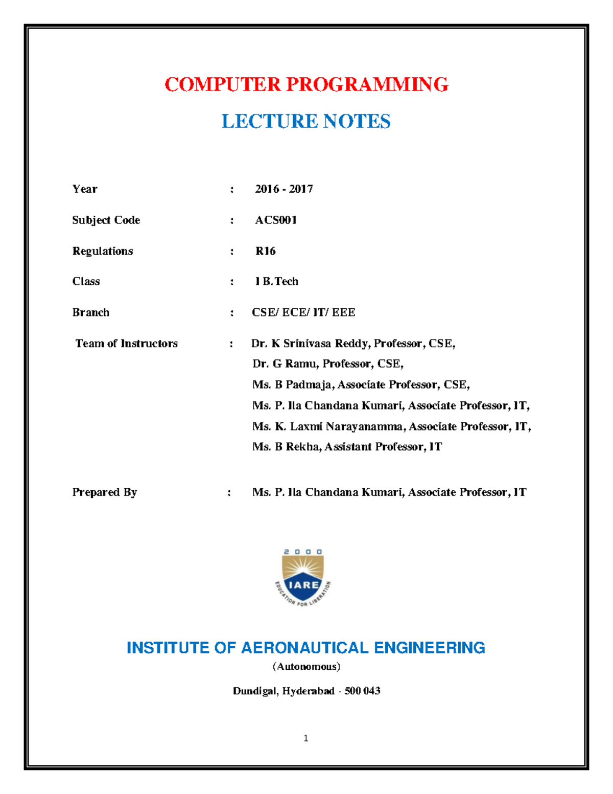 C Lecture Notes FULL 1 - COMPUTER PROGRAMMING LECTURE NOTES Year : 2016 ...