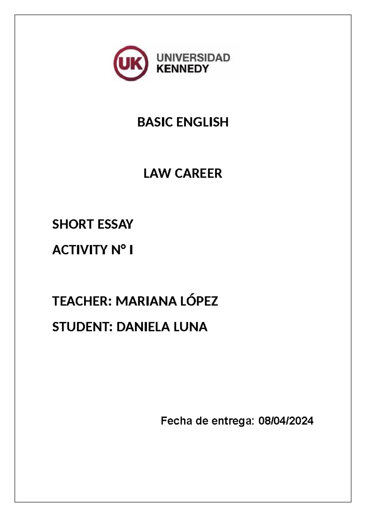 Actividad I Daniela Luna Inglés Básico BASIC ENGLISH LAW CAREER SHORT ESSAY ACTIVITY N° I