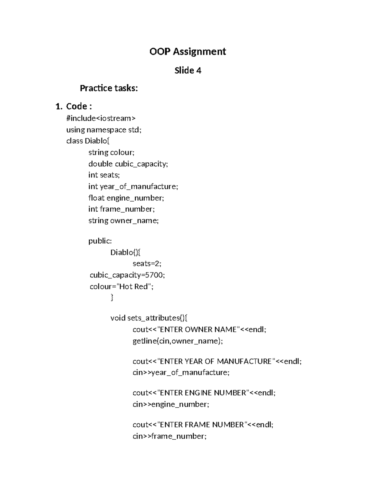 OOP Assignment solved - OOP Assignment Slide 4 Practice tasks: 1. Code ...